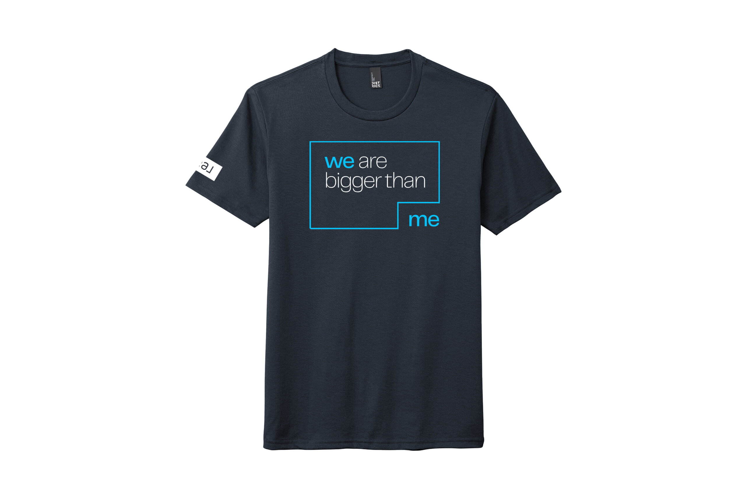 Real | We Are Bigger Than Me District Perfect Tri tee - Image 2